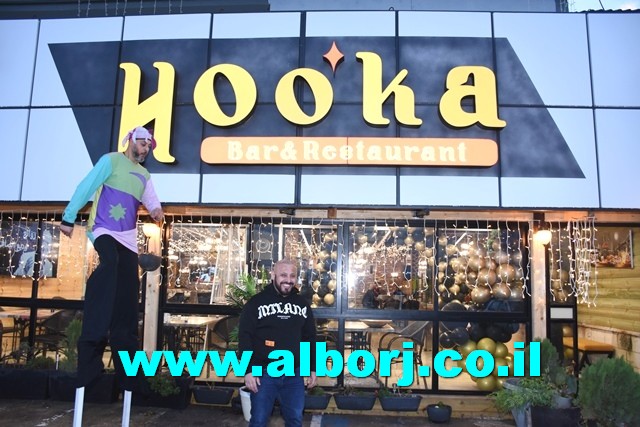 افتتاح راقٍ لمطعم HOOKA بإدارة يوسف ملحم على مدخل جولس - يركا - شاهدوا الصور والفيديوهات